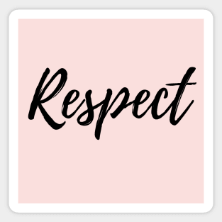 Respect - Pink Background Sticker